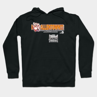 I LOVE ALLENTOWN - ASYLUM TEE 1 Hoodie